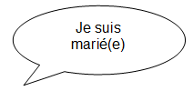 "Je suis mari&eacute;(e)."